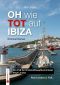 [Paul Lincke 02] • OH wie TOT ist IBIZA